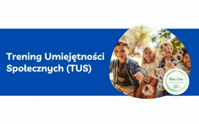 Trening Umiejętności Społecznych